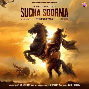 download Sucha-Soorma-(Gurjeet-Rai) Manjit Sahota mp3